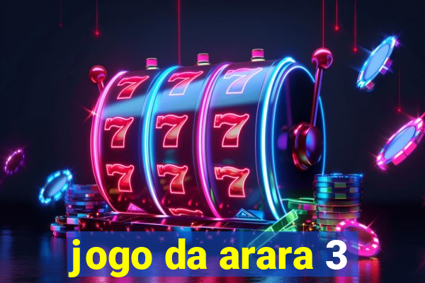 jogo da arara 3